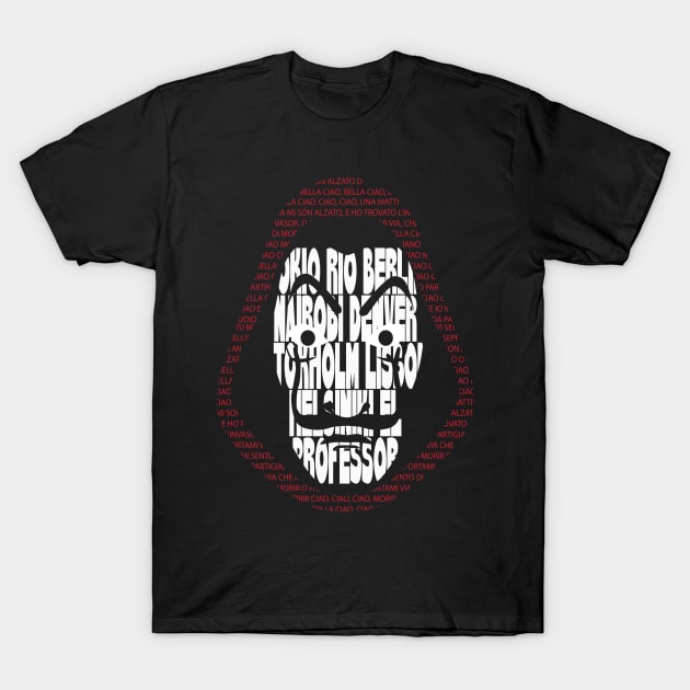 La Casa De Papel Dali Mask With Bella Ciao Lyrics T-Shirt by BasicBeach